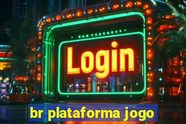 br plataforma jogo